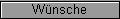 W�nsche